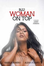 Nonton film BJJ: Woman on Top (2023) idlix , lk21, dutafilm, dunia21