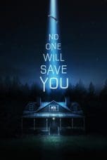 Nonton film No One Will Save You (2023) idlix , lk21, dutafilm, dunia21
