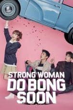 Nonton film Strong Woman Do Bong Soon (2017) idlix , lk21, dutafilm, dunia21